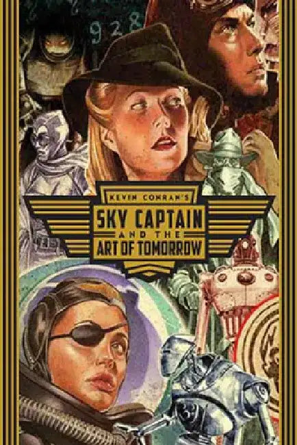 Buy Sky Captain and the Art of Tomorrow (English, Kevin Conran) Online at Best Price - BookBajar