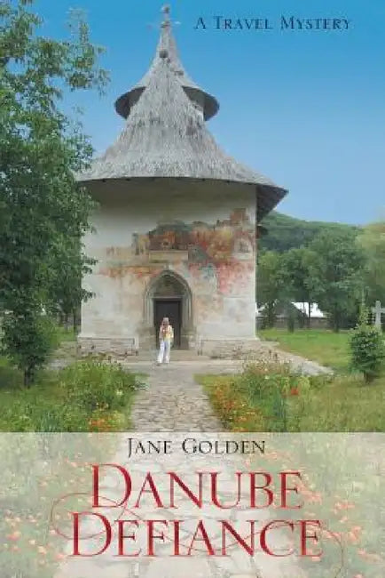 Buy Danube Defiance (English, Jane Golden) Online at Best Price - BookBajar