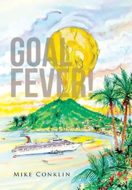 Buy Goal Fever! (English, Mike Conklin) Online at Best Price - BookBajar