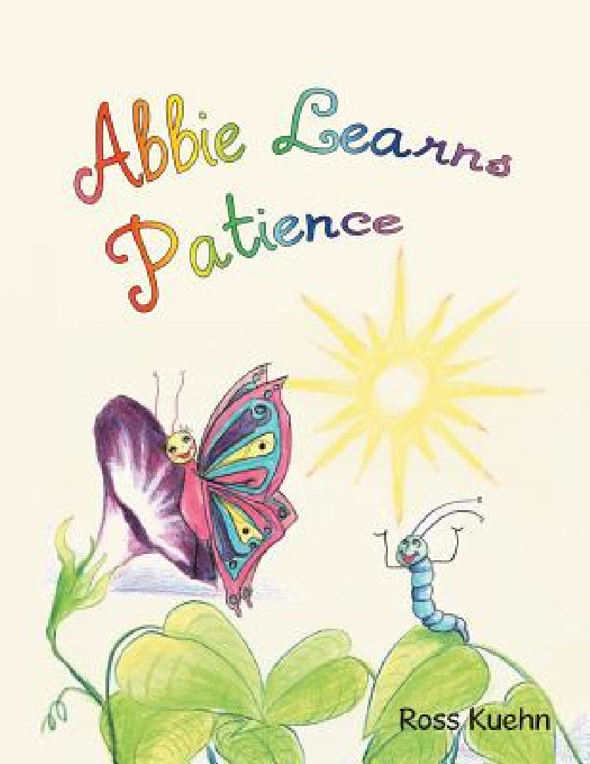 Buy Abbie Learns Patience (English, Ross Kuehn) Online at Best Price - BookBajar