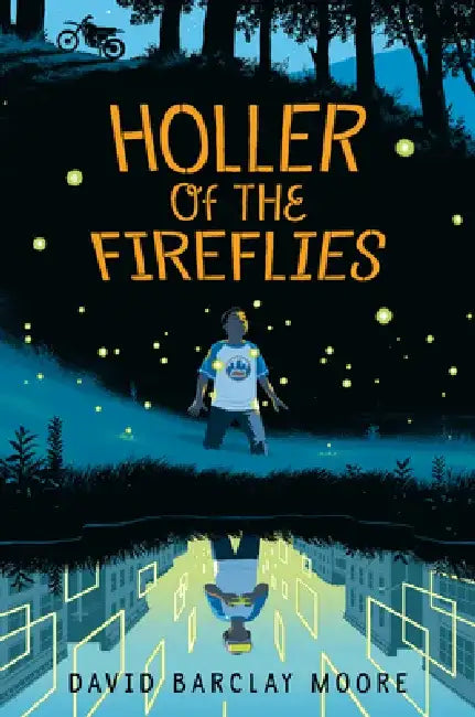 Buy Holler of the Fireflies (English, David Barclay Moore) Online at Best Price - BookBajar