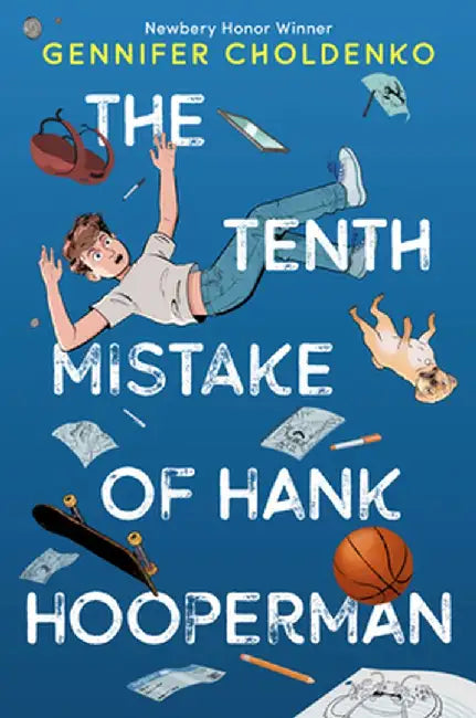 Buy The Tenth Mistake of Hank Hooperman (English, Gennifer Choldenko) Online at Best Price - BookBajar