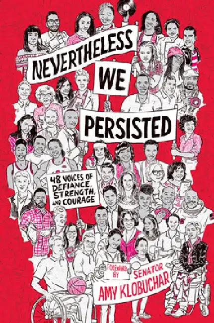 Buy Nevertheless, We Persisted (English, Amy Klobuchar) Online at Best Price - BookBajar