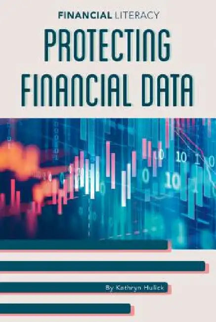 Buy Protecting Financial Data (English, Kathryn Hulick) Online at Best Price - BookBajar