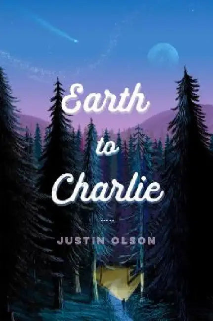 Buy Earth to Charlie (English, Justin Olson) Online at Best Price - BookBajar