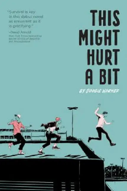 Buy This Might Hurt a Bit (English, Doogie Horner) Online at Best Price - BookBajar