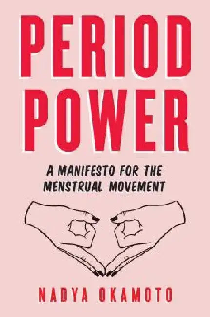 Buy Period Power (English, Nadya Okamoto | Rebecca Elfast) Online at Best Price - BookBajar