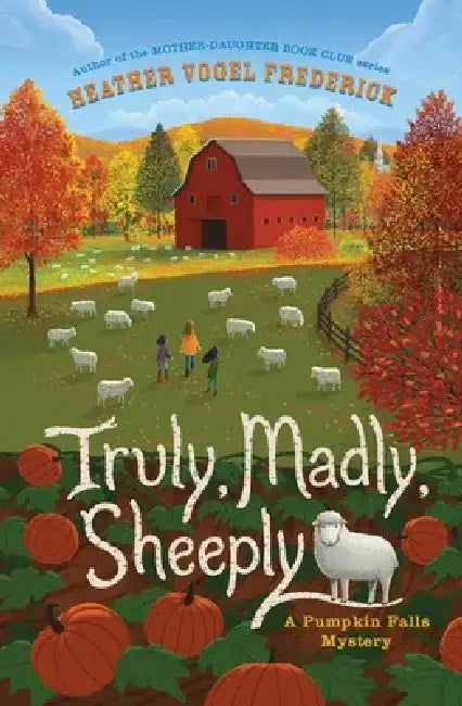Buy Truly, Madly, Sheeply (English, Heather Vogel Frederick) Online at Best Price - BookBajar