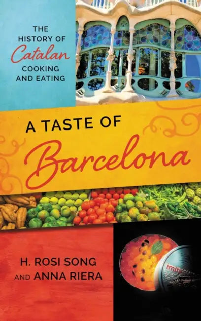 Buy A Taste of Barcelona (English, H. Rosi Song | Anna Riera) Online at Best Price - BookBajar