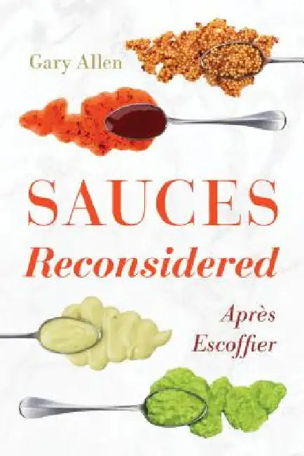 Buy Sauces Reconsidered (English, Gary Allen) Online at Best Price - BookBajar