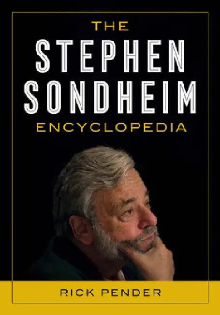 Buy Stephen Sondheim Encyclopedia (English, Rick Pender) Online at Best Price - BookBajar