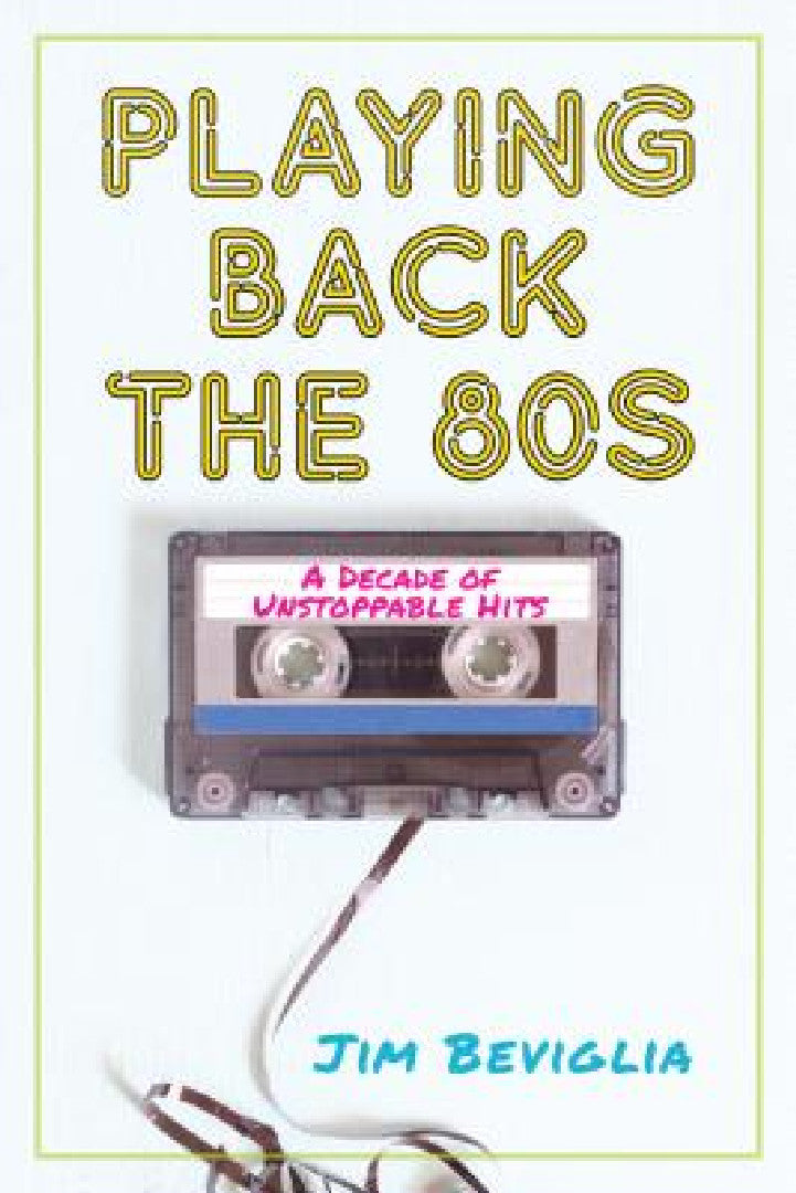 Buy Playing Back the 80s (English, Jim Beviglia) Online at Best Price - BookBajar