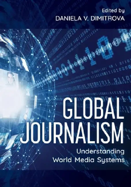 Buy Global Journalism (English, Daniela V. Dimitrova) Online at Best Price - BookBajar