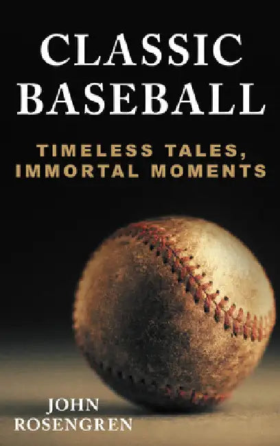 Buy Classic Baseball (English, John Rosengren) Online at Best Price - BookBajar