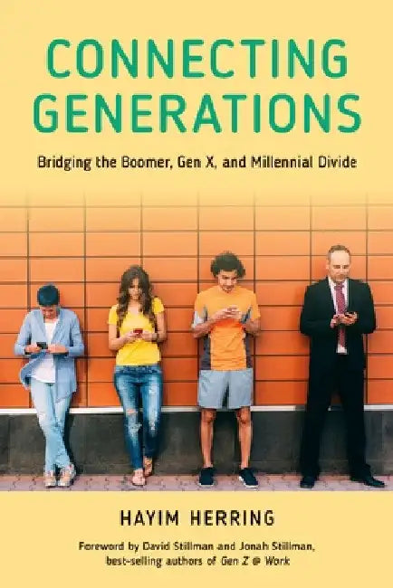 Buy Connecting Generations (English, Hayim Herring | David Stillman | Jonah Stillman) Online at Best Price - BookBajar