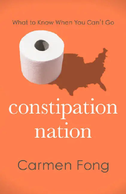Buy Constipation Nation (English, Carmen Fong  | Carmen Fong) Online at Best Price - BookBajar