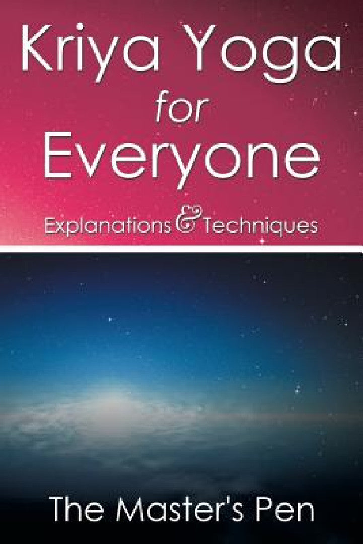 Buy Kriya Yoga for Everyone (English, The Master's Pen) Online at Best Price - BookBajar