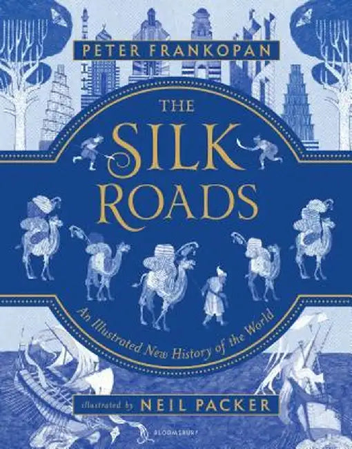 Buy The Silk Roads (English, Peter Frankopan) Online at Best Price - BookBajar