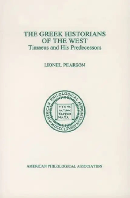 Buy The Greek Historians of the West (English, Lionel Pearson) Online at Best Price - BookBajar