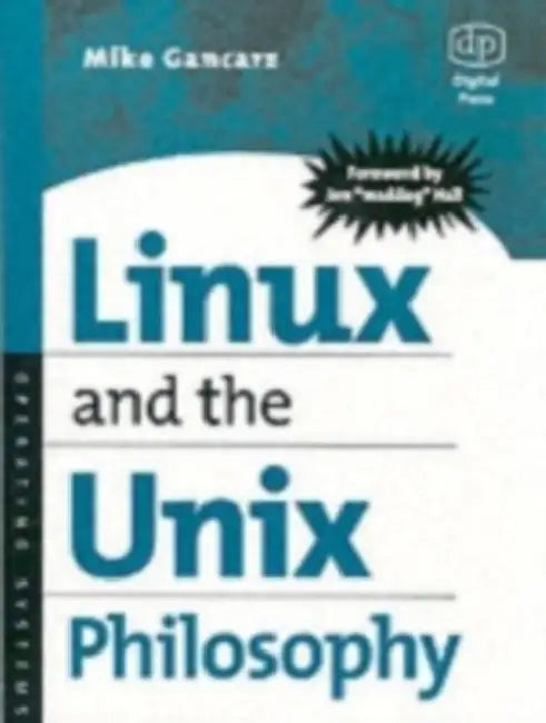 Buy Linux and the Unix Philosophy (English, Mike Gancarz | Jon Maddog Hall) Online at Best Price - BookBajar