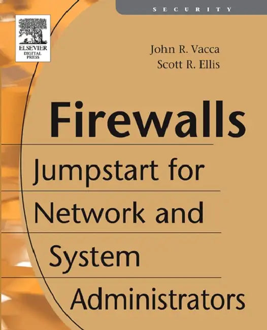 Buy Firewalls (English, John Vacca | Scott Ellis | John R. Vacc) Online at Best Price - BookBajar