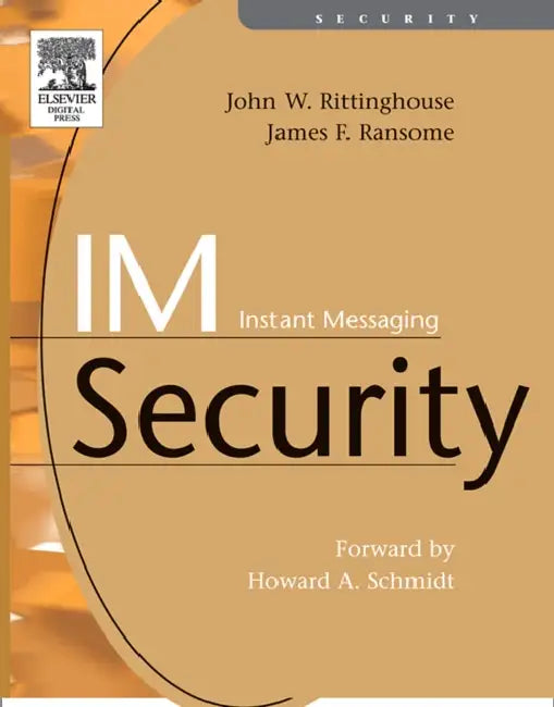 Buy Im Instant Messaging Security (English, John Rittinghouse | James F. Ransome) Online at Best Price - BookBajar