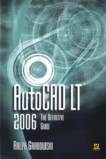 Buy AutoCAD LT 2006 (English, Ralph Grabowski) Online at Best Price - BookBajar