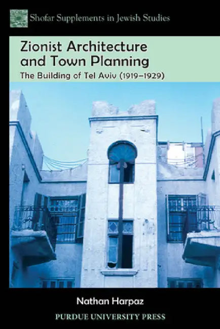 Buy Zionist Architecture and Town Planning (English, Nathan Harpaz) Online at Best Price - BookBajar