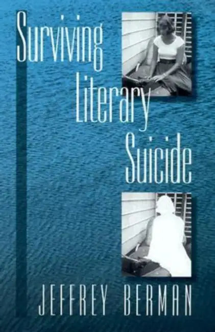 Buy Surviving Literary Suicide (English, Jeffrey Berman) Online at Best Price - BookBajar