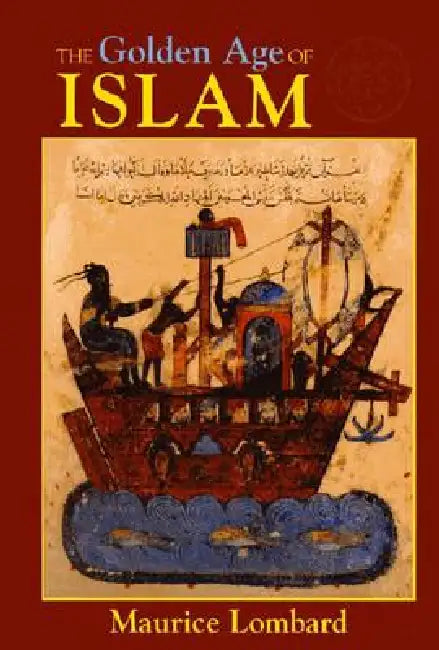 Buy The Golden Age of Islam (English, Maurice Lombard | Jane Hathaway) Online at Best Price - BookBajar