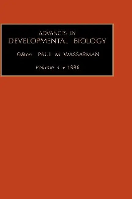 Buy Advances in Developmental Biology (English, Paul Wassarman) Online at Best Price - BookBajar
