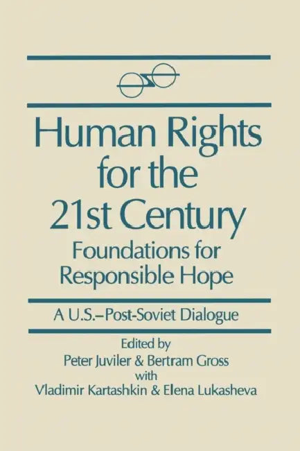 Buy Human Rights for the 21st Century (English, Peter Juviler | Bertram Gross | Vladimir Kartashkin) Online at Best Price - BookBajar