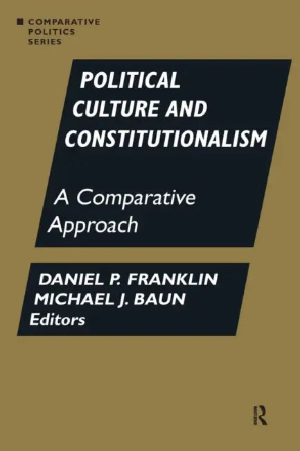 Buy Political Culture and Constitutionalism (English, Daniel P. Franklin | Michael J. Baun) Online at Best Price - BookBajar