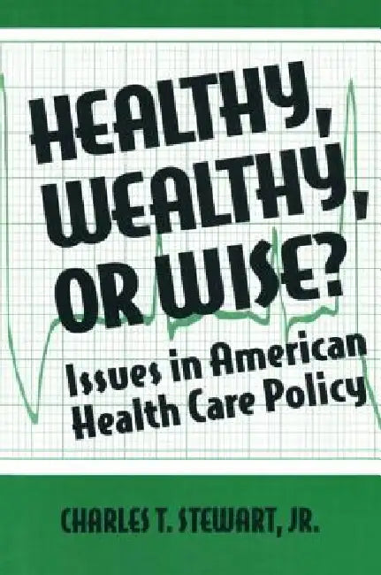 Buy Healthy, Wealthy or Wise? (English, David W. Stewart) Online at Best Price - BookBajar