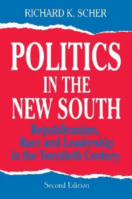 Buy Politics in the New South (English, Richard K. Scher) Online at Best Price - BookBajar