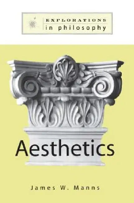 Buy Philosophy and Aesthetics (English, James W. Manns) Online at Best Price - BookBajar