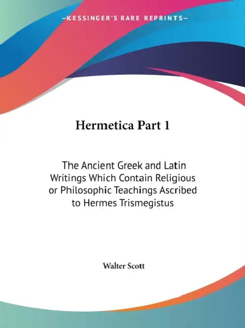 Buy Hermetica Part 1 (English, Walter Scott) Online at Best Price - BookBajar