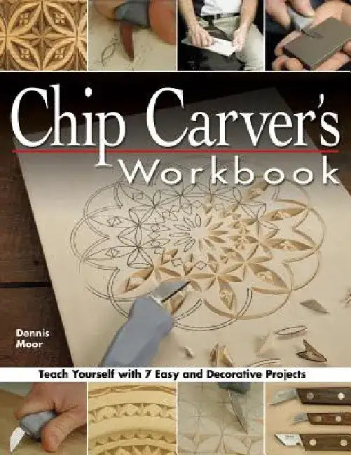 Buy Chip Carver's Workbook (English, Dennis Moor) Online at Best Price - BookBajar