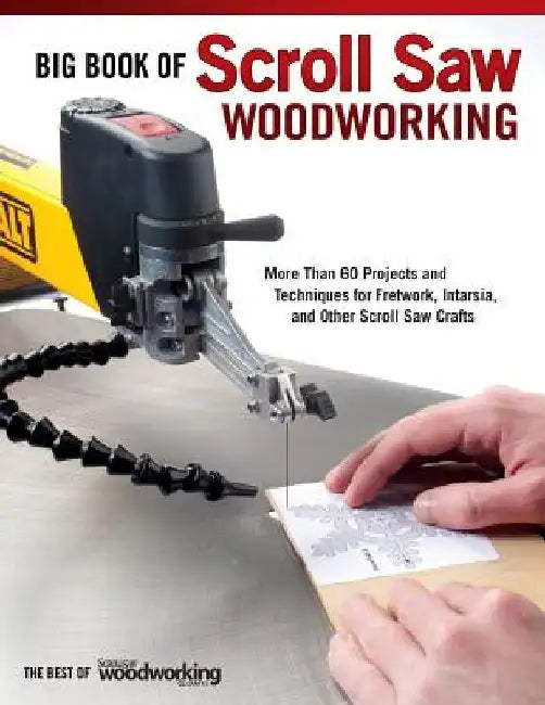 Buy Big Book of Scroll Saw Woodworking (Best of SSW&C) (English, Editors of Scroll Saw Woodworking, amp; Crafts) Online at Best Price - BookBajar