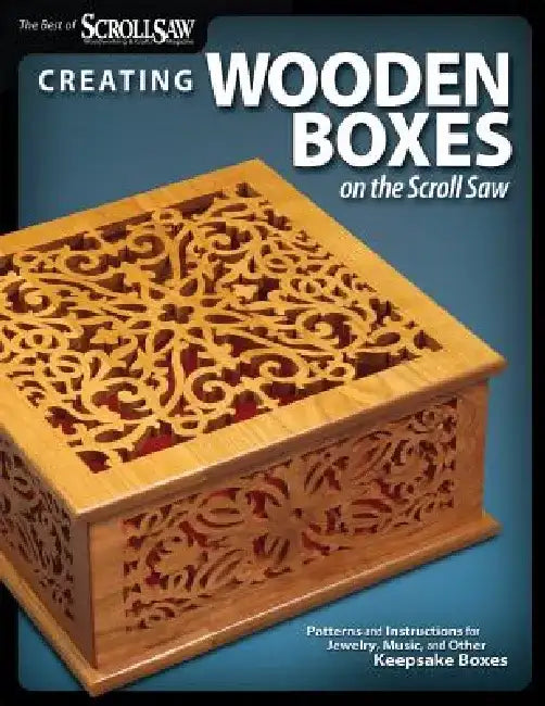 Buy Creating Wooden Boxes on the Scroll Saw (English, Editors of Scroll Saw Woodworking, amp; Craf) Online at Best Price - BookBajar