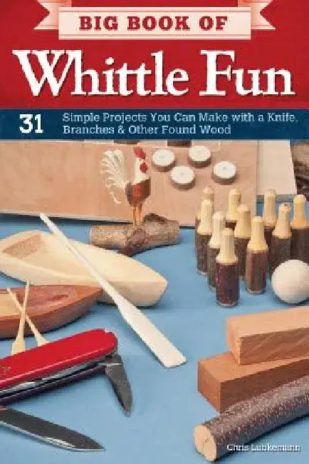 Buy Big Book of Whittle Fun (English, Chris Lubkemann) Online at Best Price - BookBajar