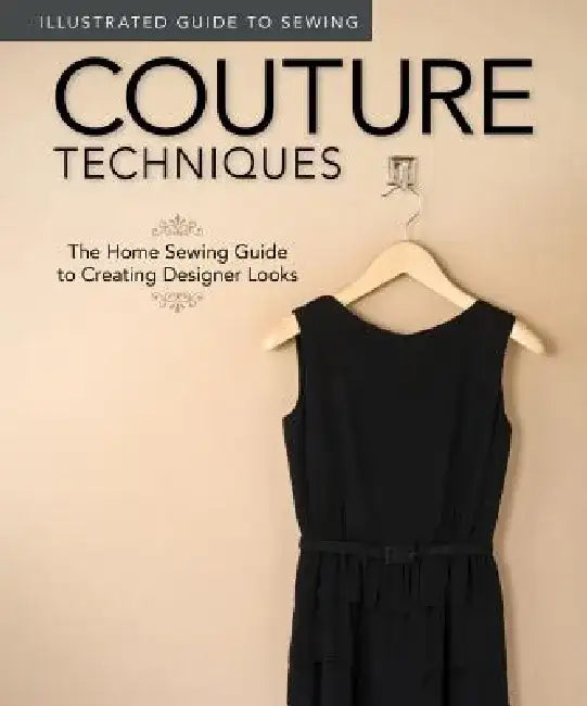 Buy Illustrated Guide to Sewing (English, Fox Chapel Publishing | Colleen Dorsey) Online at Best Price - BookBajar