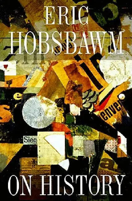 Buy On History (English, Eric Hobsbawm) Online at Best Price - BookBajar