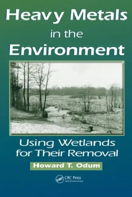 Buy Heavy Metals in the Environment (English, Howard T. Odum) Online at Best Price - BookBajar