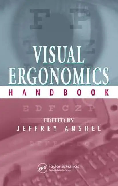 Buy Visual Ergonomics Handbook (English, Jeffrey Anshel) Online at Best Price - BookBajar