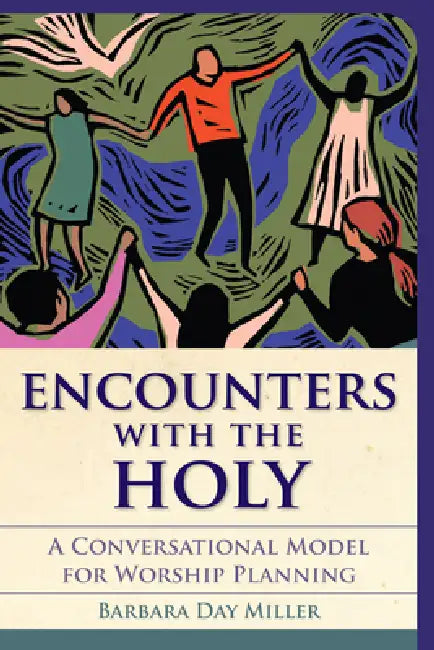 Buy Encounters with the Holy (English, Barbara Day Miller) Online at Best Price - BookBajar