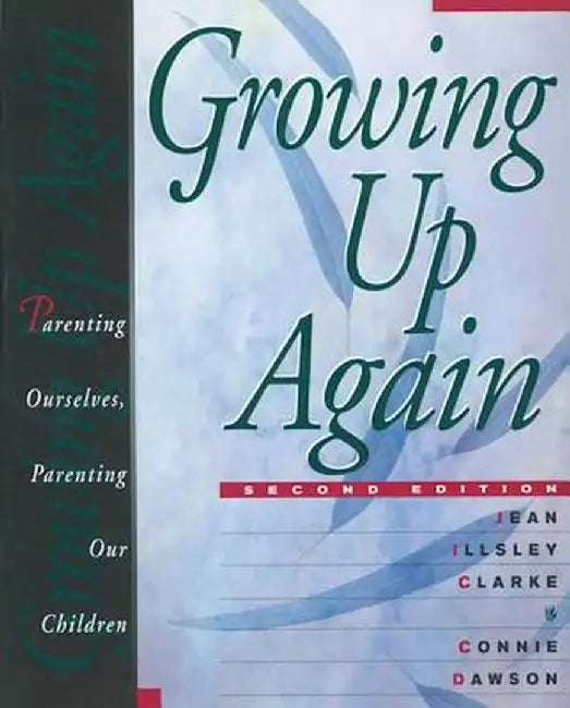 Buy Growing Up Again (English, Jean Illsley Clarke) Online at Best Price - BookBajar
