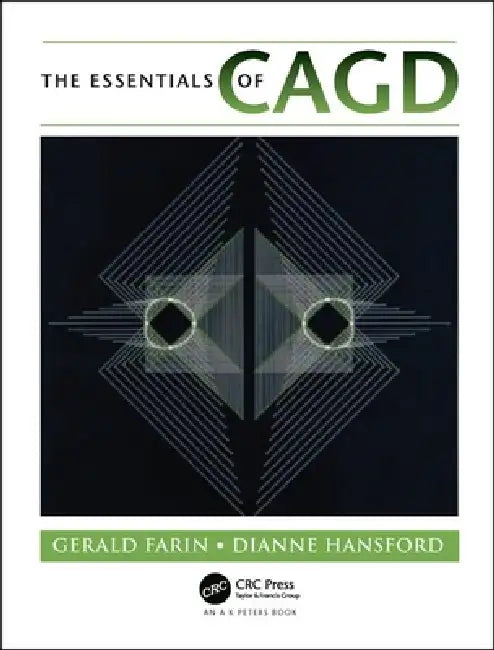 Buy The Essentials of Cagd (English, Gerald Farin | Dianne Hansford) Online at Best Price - BookBajar