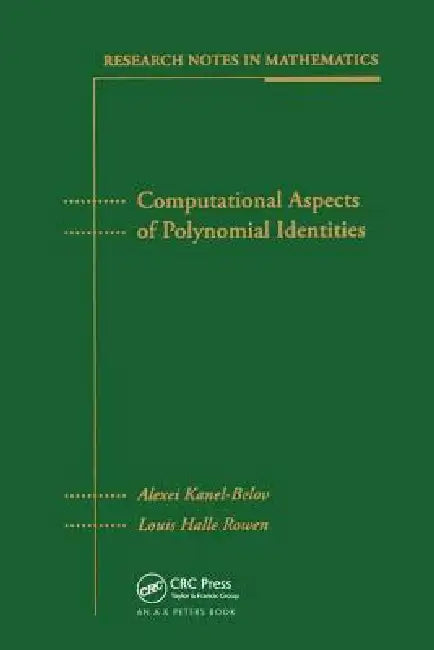 Buy Computational Aspects of Polynomial Identities (English, Alexei Kanel-Belov | Louis Halle Rowen) Online at Best Price - BookBajar