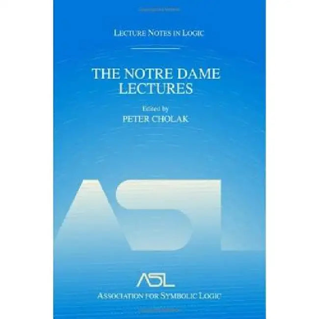 Buy The Notre Dame Lectures (English, Peter Cholak) Online at Best Price - BookBajar